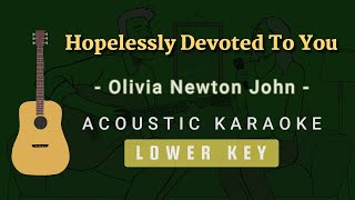 Hopelessly Devoted To You  Olivia Newton JohnAcoustic Karaoke  Lower Key [upl. by Copland]