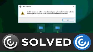 SOLVED Citrix Receiver unable to connect to the server SSL error 4  Tech Support Help 9015367522 [upl. by Alyakam]