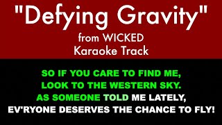 quotDefying Gravityquot from Wicked  Karaoke Track with Lyrics on Screen [upl. by Einittirb]