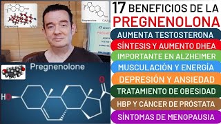 17 BENEFICIOS ❤️PREGNENOLONA❤️TESTOSTERONA💪DISFUNCIÓN ERÉCTIL💪DHEA MENOPAUSIA😮CEREBRO⚙️MÚSCULO💪PESO [upl. by Nabala]