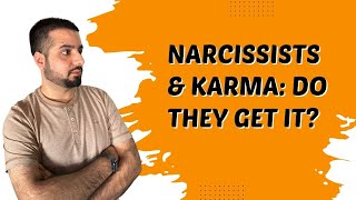 Do Narcissists Get Their Karma [upl. by Mak]