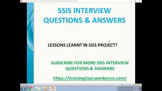 SSIS INTERVIEW QUESTIONS  LESSONS LEARNT IN SSIS PROJECT  BEST PRACTICES IN SSIS [upl. by Hynda]