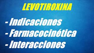 Levotiroxina EUTIROX  Farmacología [upl. by Arikihs]