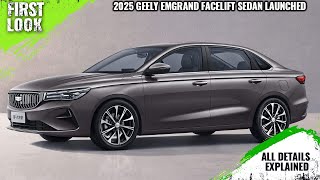 2025 Geely Emgrand Facelift Launched  First Look  Full Interior Exterior [upl. by Esiouqrut899]