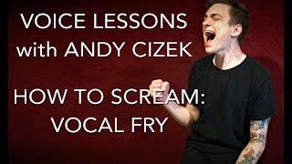 How To Scream Vocal Fry [upl. by Hedda]