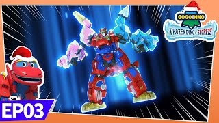 ❄️GOGODINO Frozen Dinos Secrets❄️ 03 Super Dinos Combine  Dinosaur for Kids  Cartoon  Robot [upl. by Anwahsat451]