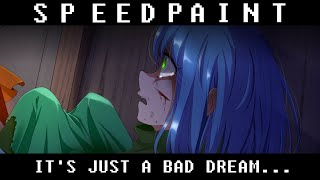 Its just a bad dream Right  Speedpaint 48 [upl. by Hgiel59]