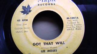 LEE MOSES  GOT THAT WILL [upl. by Whale]