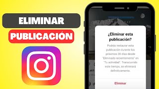 Cómo Eliminar una Publicación de Instagram Definitivamente [upl. by Sherman]