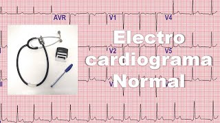 Electrocardiograma Normal en Dos Patadas [upl. by Yelha]