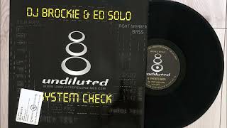 Brockie amp Ed Solo  System Check [upl. by Iaw959]