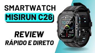 MISIRUN C26 REVIEW  SMARTWATCH MILITAR FORTE RESISTENTE E BONITO [upl. by Anselme]