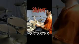 SCISSORS 4 SLIPKNOT drums drumshorts [upl. by Fesoj]