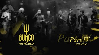 Guaco  Concierto Histórico  En Vivo Parte IV [upl. by Ennaeerb205]