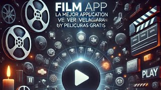 🔮Film App La Mejor Aplicación para Ver y Descargar Películas Gratis✅️ [upl. by Friederike305]