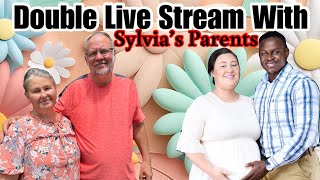 Double Live Stream with Sylvia’s Parents [upl. by Beverie]