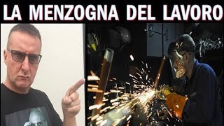 La menzogna di vivere per lavorare [upl. by Isiad]