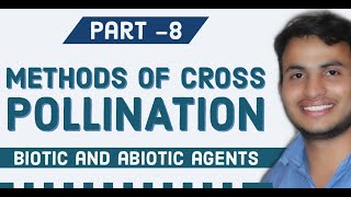 Methods of cross pollination  Agents of Pollination abiotic and biotic agents 12th CBSE  NEET [upl. by Chelsie929]