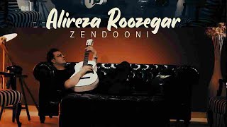 Alireza Roozegar  Zendooni  علیرضا روزگار  زندونی [upl. by Ivek]