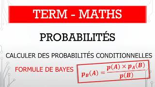 Term  Maths  M31  Formule de Bayes Probabilité conditionnelle [upl. by Araek574]