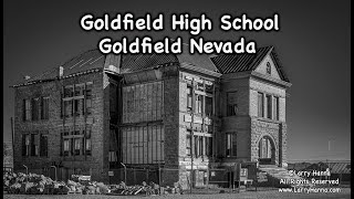 Historical Goldfield High School in Goldfield Nevada [upl. by Otho]