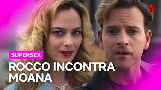 ROCCO SIFFREDI e MOANA POZZI si incontrano in SUPERSEX  Netflix Italia [upl. by Atinehc796]