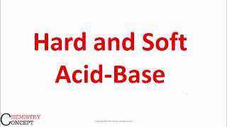 Hard and Soft Acids and Bases  Pearson principle HSAB principle  BSc Chemistry [upl. by Nadean]