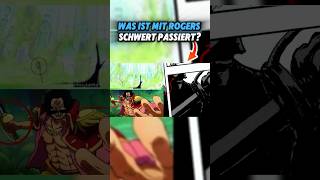 Was ist mit Rogers Schwert passiert shortvideo onepiece [upl. by Nordgren]