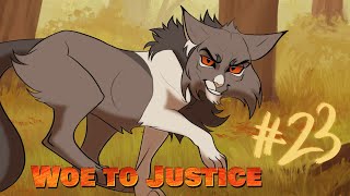 Woe To Justice  A Tigerstar AU MAP  Part 23 [upl. by Thema505]