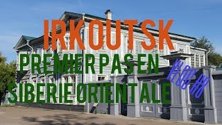 Premier pas en Sibérie orientale  IRKOUTSK Vlog8 [upl. by Meehan697]