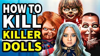 How To Survive Murderous Dolls Chucky M3GAN Annabelle [upl. by Munafo]