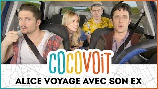 Cocovoit  Alice 3  Voyage avec son Ex avec Anna Apter [upl. by Hogarth]