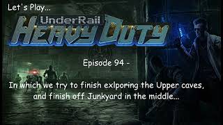 Lets Play Underrail Season 2  Episode 94 [upl. by Nuawad]