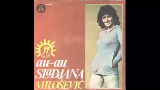 Sladjana Milosevic  Au au  Audio 1977 HD [upl. by Enelyw]