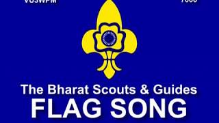 Flag Song of The Bharat Scouts amp Guides [upl. by Andrus654]