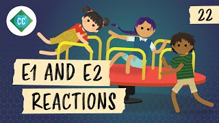 E1 and E2 Reactions Crash Course Organic Chemistry 22 [upl. by Zil363]