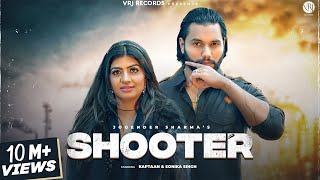 Shooter Official music video Sonika Singh  Kaptan  Vipin Mehndipuria  New Haryanvi Song 2023 [upl. by Myrah]