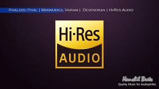 Ithalodu Ithal  Mannukkul Vairam  Devendran  SPB amp SJanaki  HiRes Audio [upl. by Iturk]