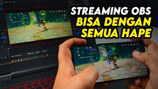 Tutorial Streaming OBS dengan Semua Hape [upl. by Lunna220]