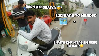 KMP mile hi nhi raha 😩 Agra wala 🙂‍↕️Ludhiana To Nanded motovlog ￼ [upl. by Benge]