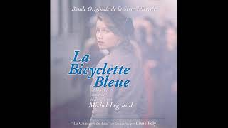 Michel Legrand  La Bicyclette Bleue  La Bicyclette Bleue 2000 [upl. by Aloke]