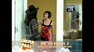 ME vs MAMI 3  SINEMA PAGI 21 DEC [upl. by Naehs]