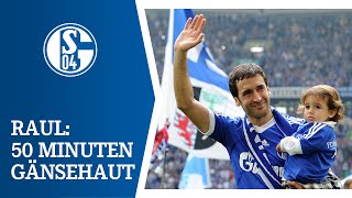 50 Minuten Gänsehaut bei RaulAbschied auf Schalke [upl. by Yrrad]