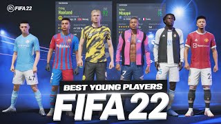 FIFA 22 BEST YOUNG PLAYERS IN CAREER MODE [upl. by Gawlas]