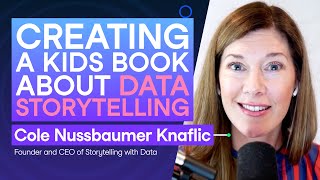 Data Visualization amp Storytelling for Kids with Cole Nussbaumer Knaflic [upl. by Ravo]