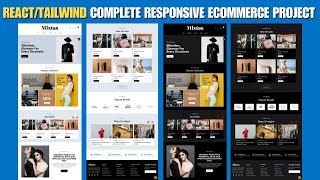 Build amp Deploy a Fashion ECommerce Website with REACT JS amp TAILWIND CSS  Dark Mode 🔥🔥🔥 [upl. by Linkoski75]