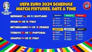 UEFA EURO 2024 SCHEDULE MATCH FIXTURES DATE amp TIME [upl. by Grussing]