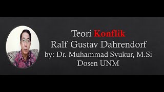 TEORI KONFLIK DARI RALF GUSTAV DAHRENDORF [upl. by Halik]