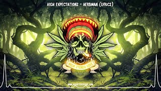 High Expectations  Herbman New Reggae 2021  Lyrics [upl. by Ellis]