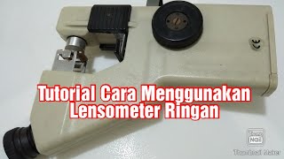 Cara menggunakan lensometer kacamata [upl. by Leciram395]